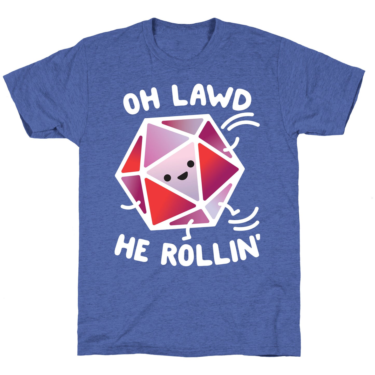 Oh Lawd He Rollin D20 Unisex Triblend Tee