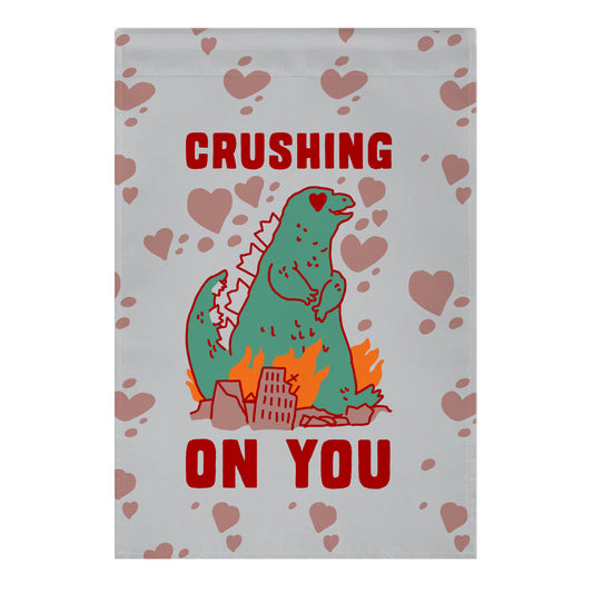 Crushing On You Garden Flag