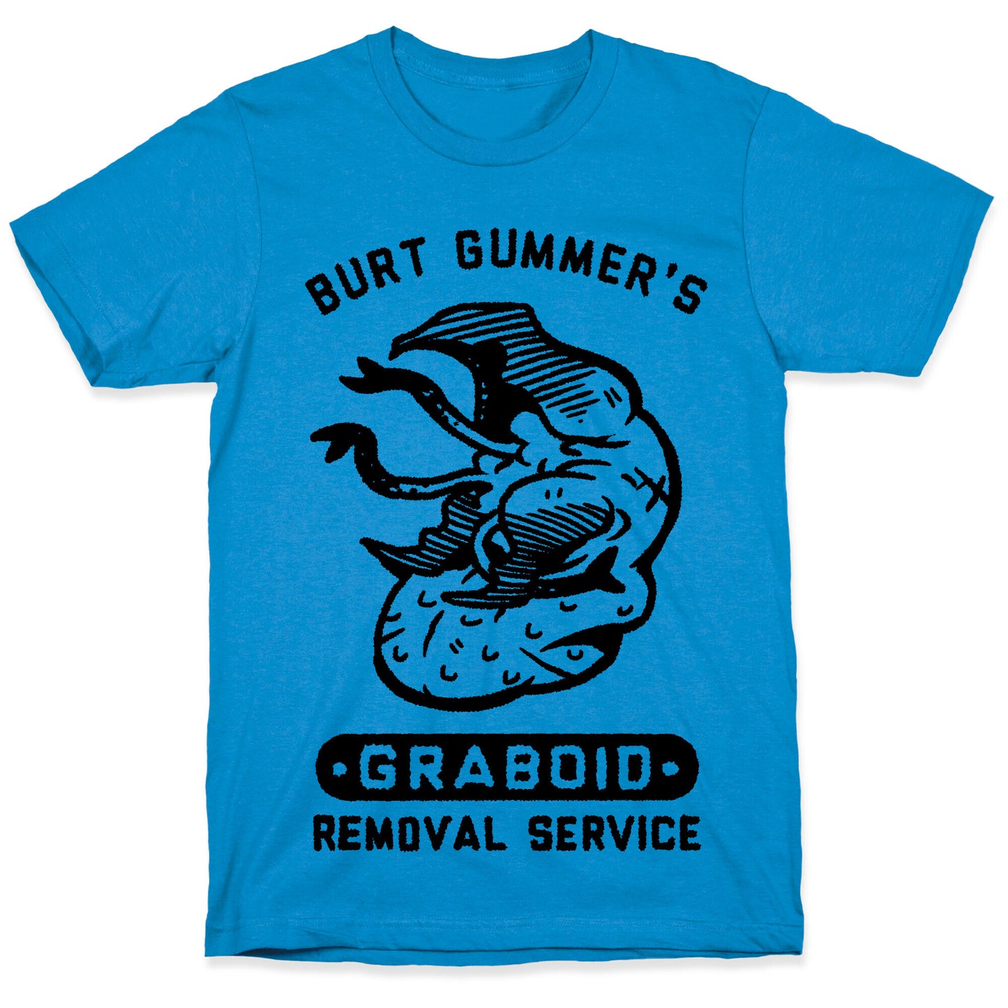Burt Gummer's Graboid Removal Service T-Shirt