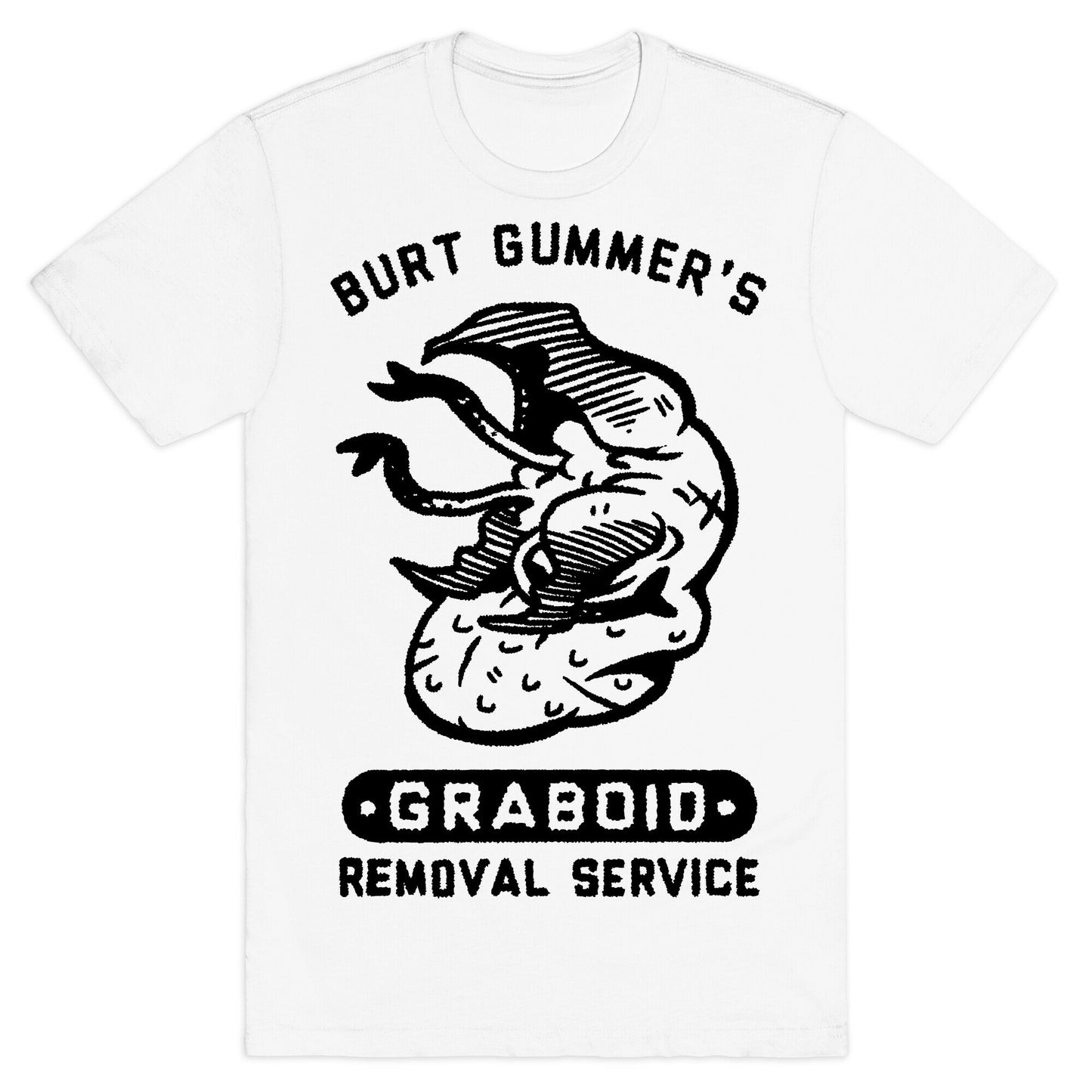 Burt Gummer's Graboid Removal Service T-Shirt