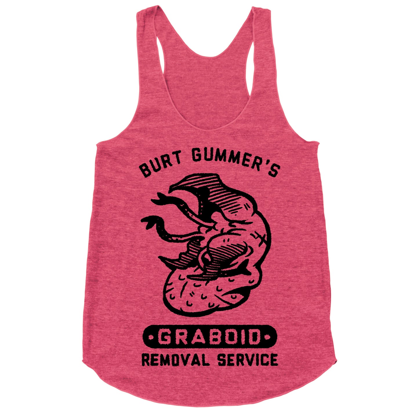Burt Gummer's Graboid Removal Service Racerback Tank