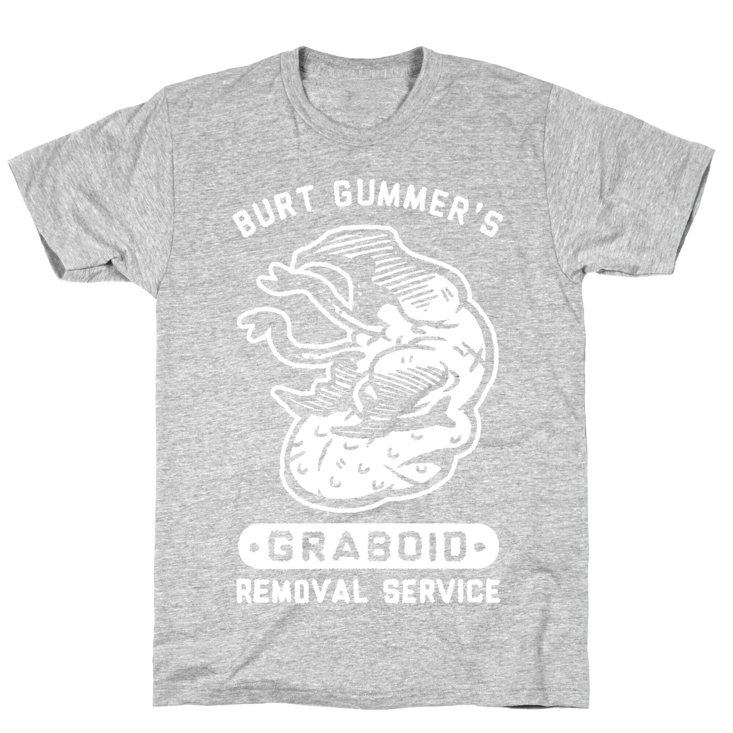 Burt Gummer's Graboid Removal Service T-Shirt