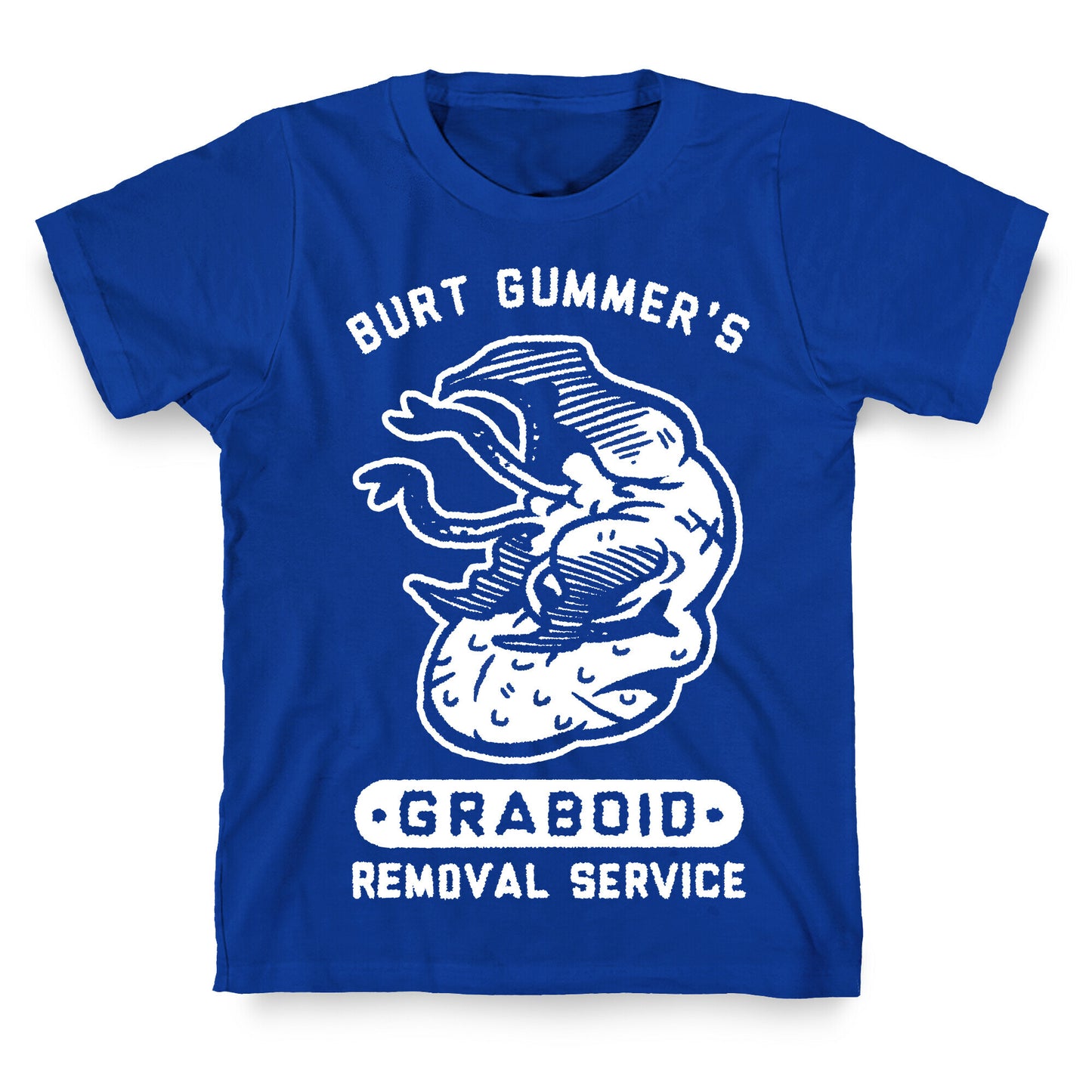 Burt Gummer's Graboid Removal Service T-Shirt