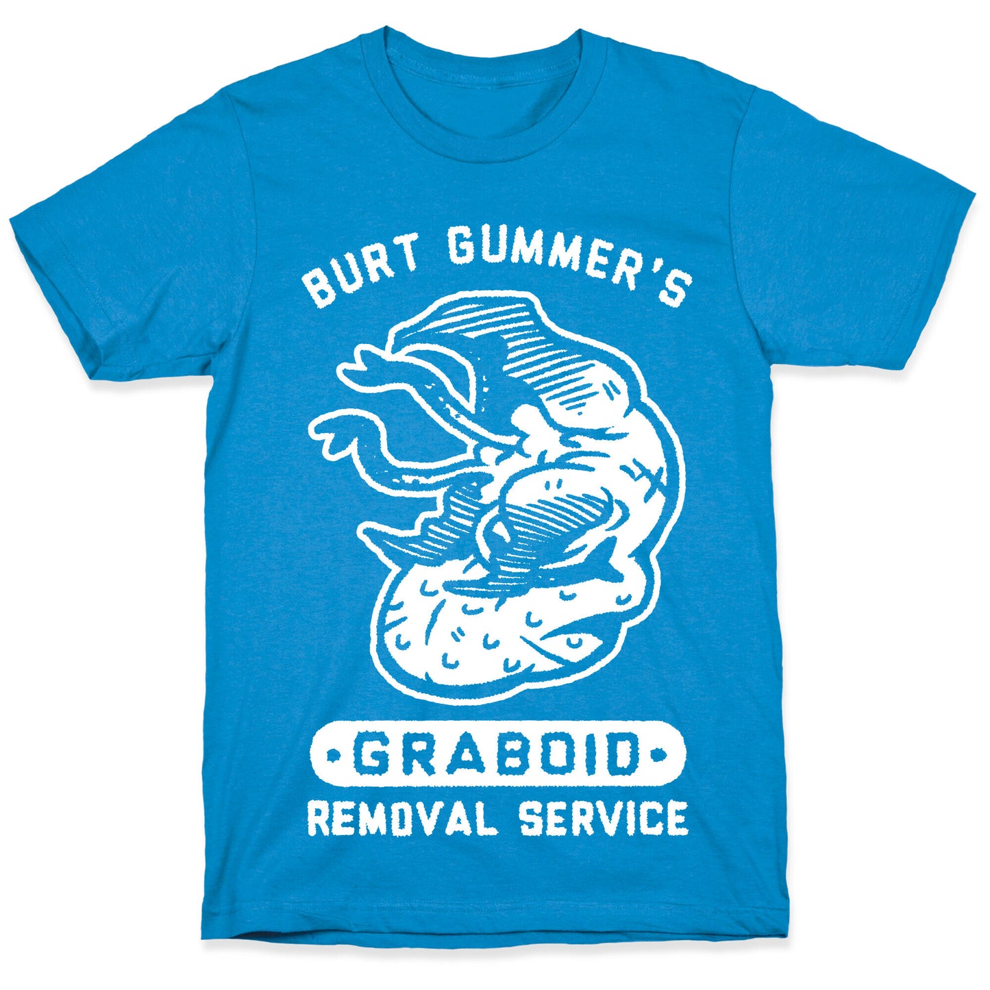 Burt Gummer's Graboid Removal Service T-Shirt