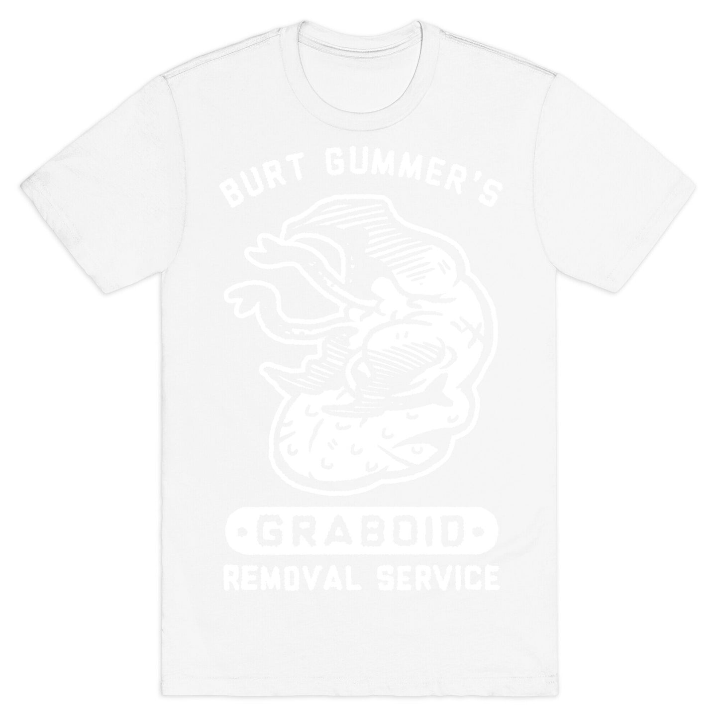 Burt Gummer's Graboid Removal Service T-Shirt