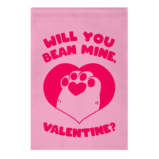 Will You Bean Mine, Valentine? Garden Flag