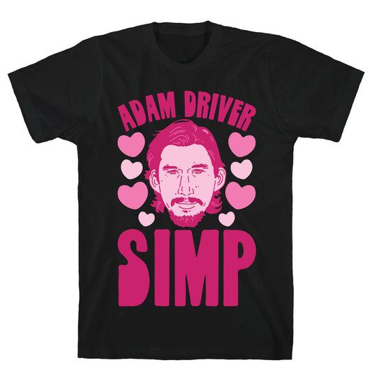 Adam Driver Simp Parody T-Shirt