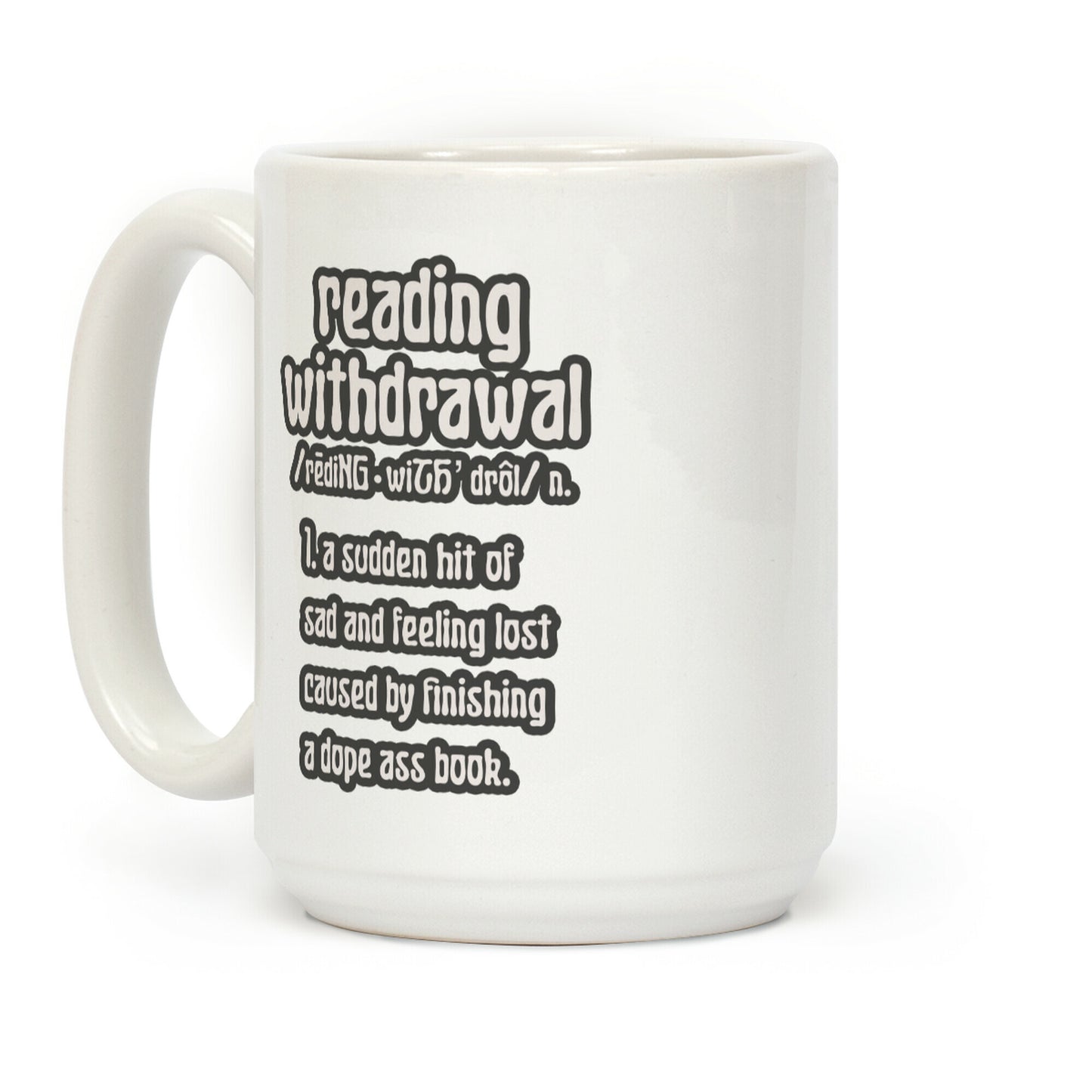 Reading Withdrawal Definition Coffee Mug