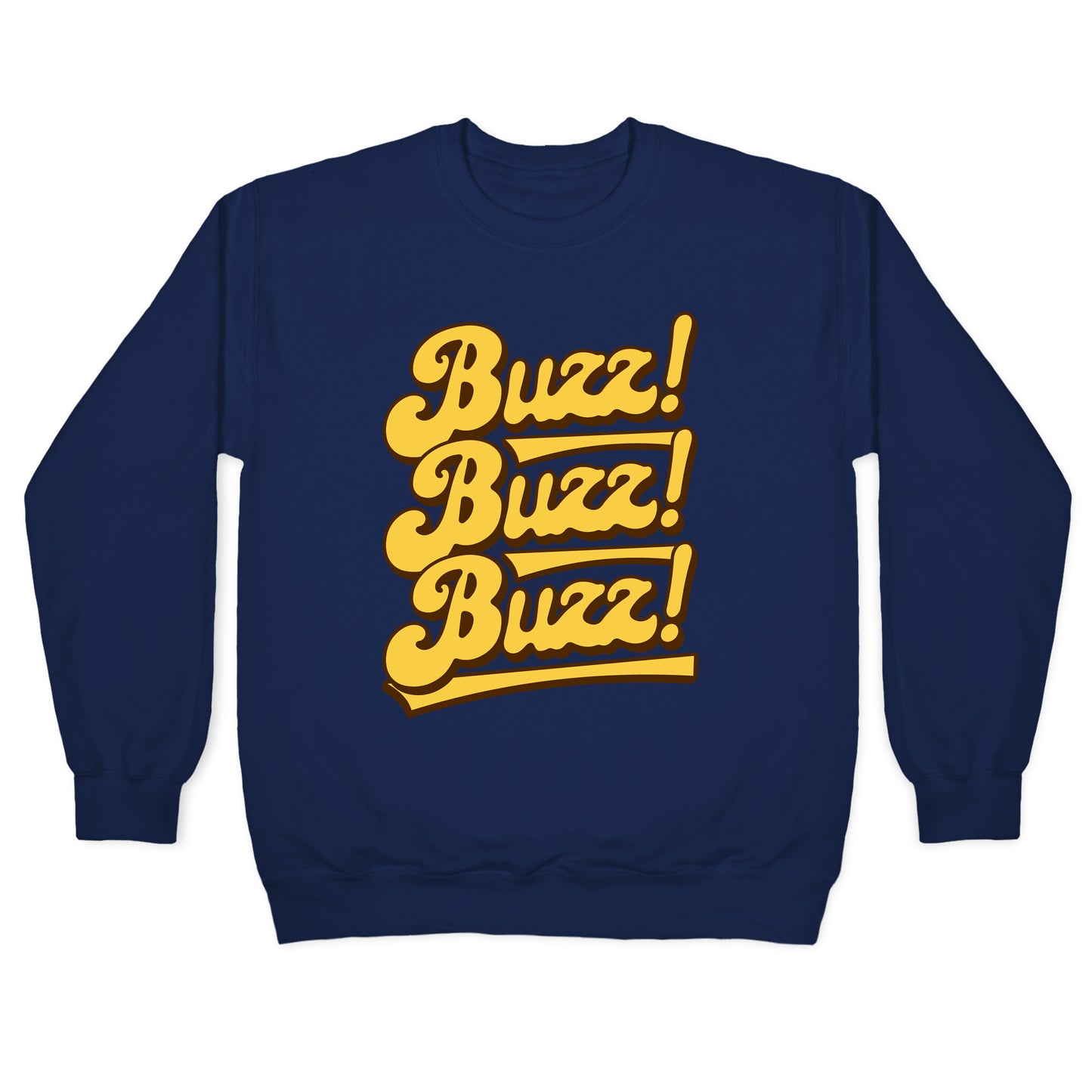 Buzz Buzz Buzz Crewneck Sweatshirt
