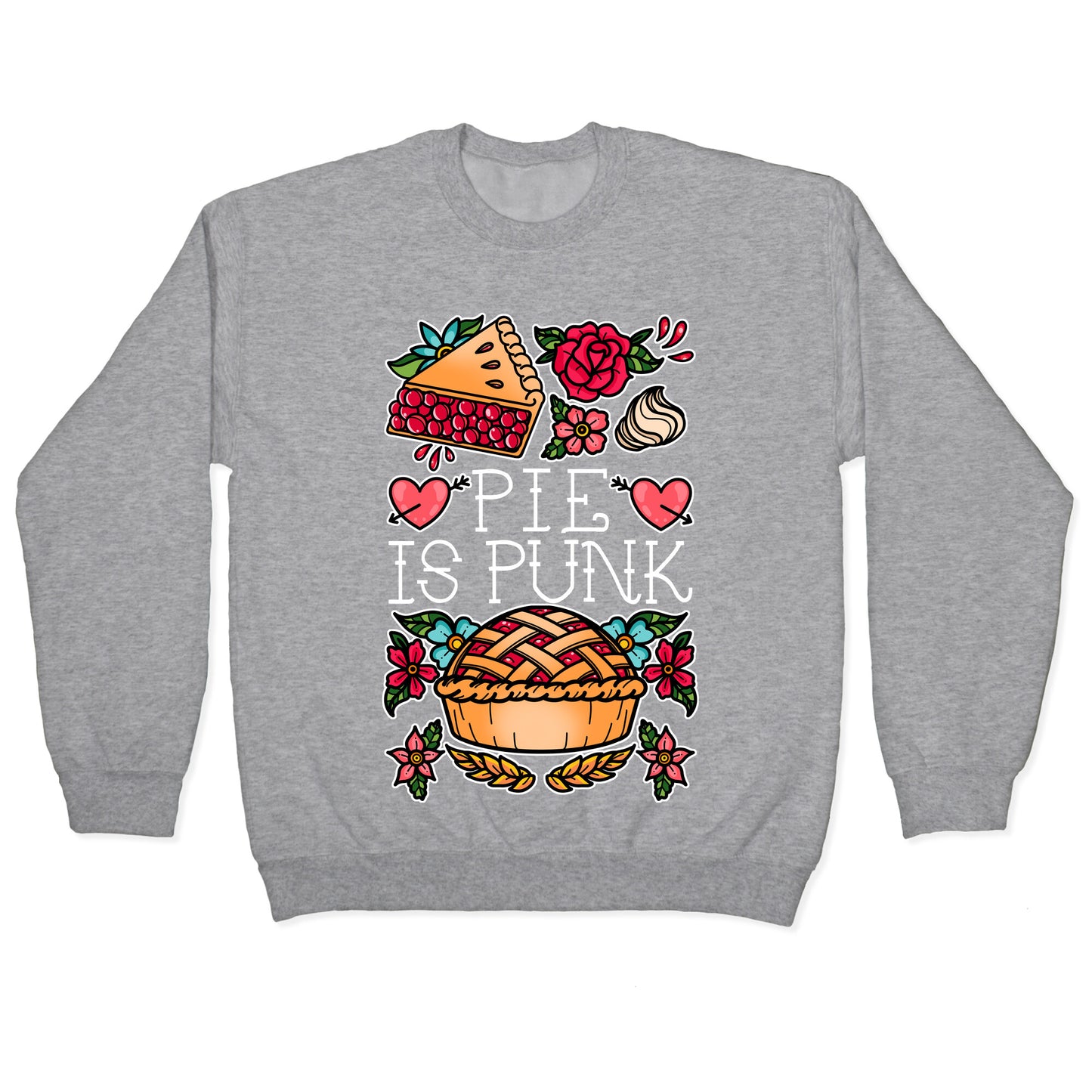Pie Is Punk Crewneck Sweatshirt