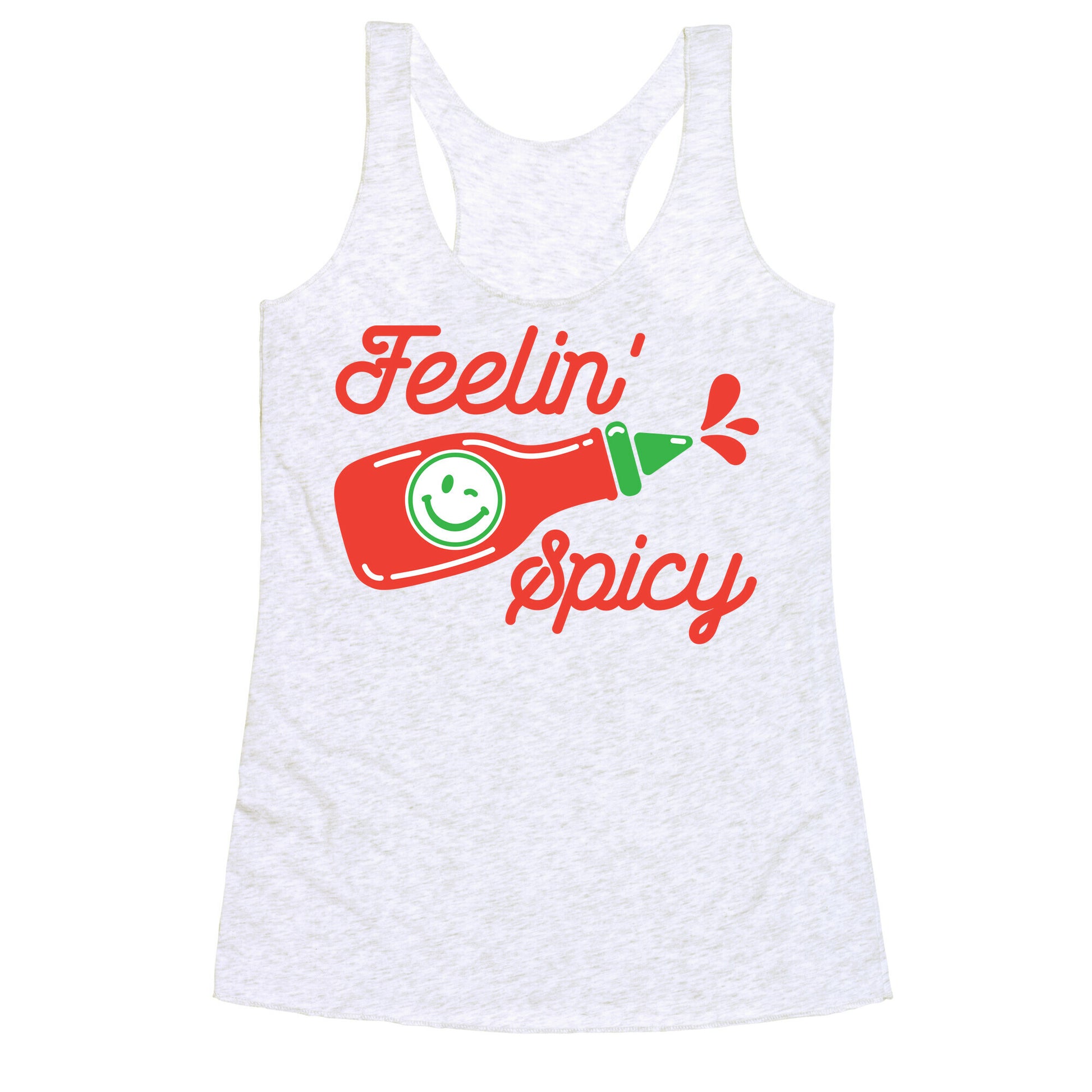 Feelin' Spicy Hot Sauce Racerback Tank