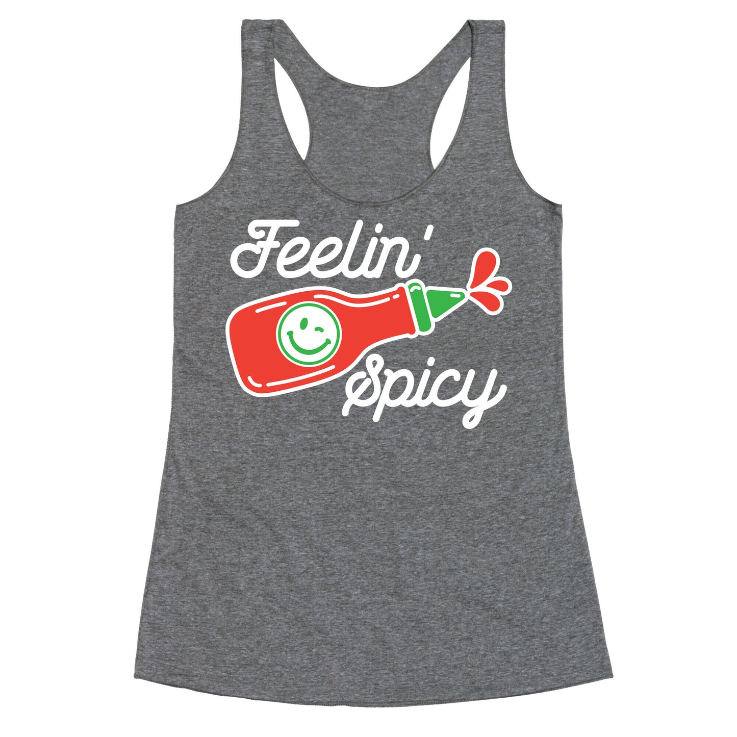 Feelin' Spicy Hot Sauce Racerback Tank