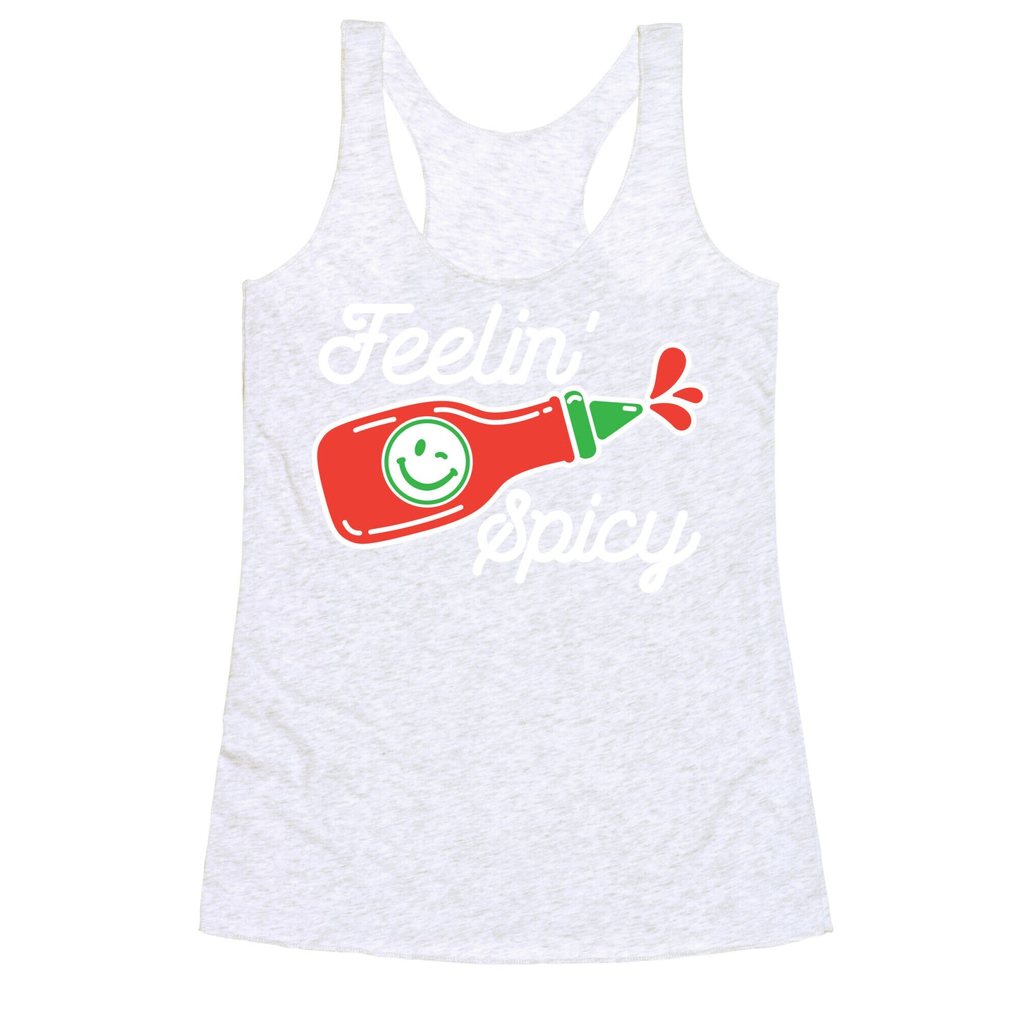Feelin' Spicy Hot Sauce Racerback Tank