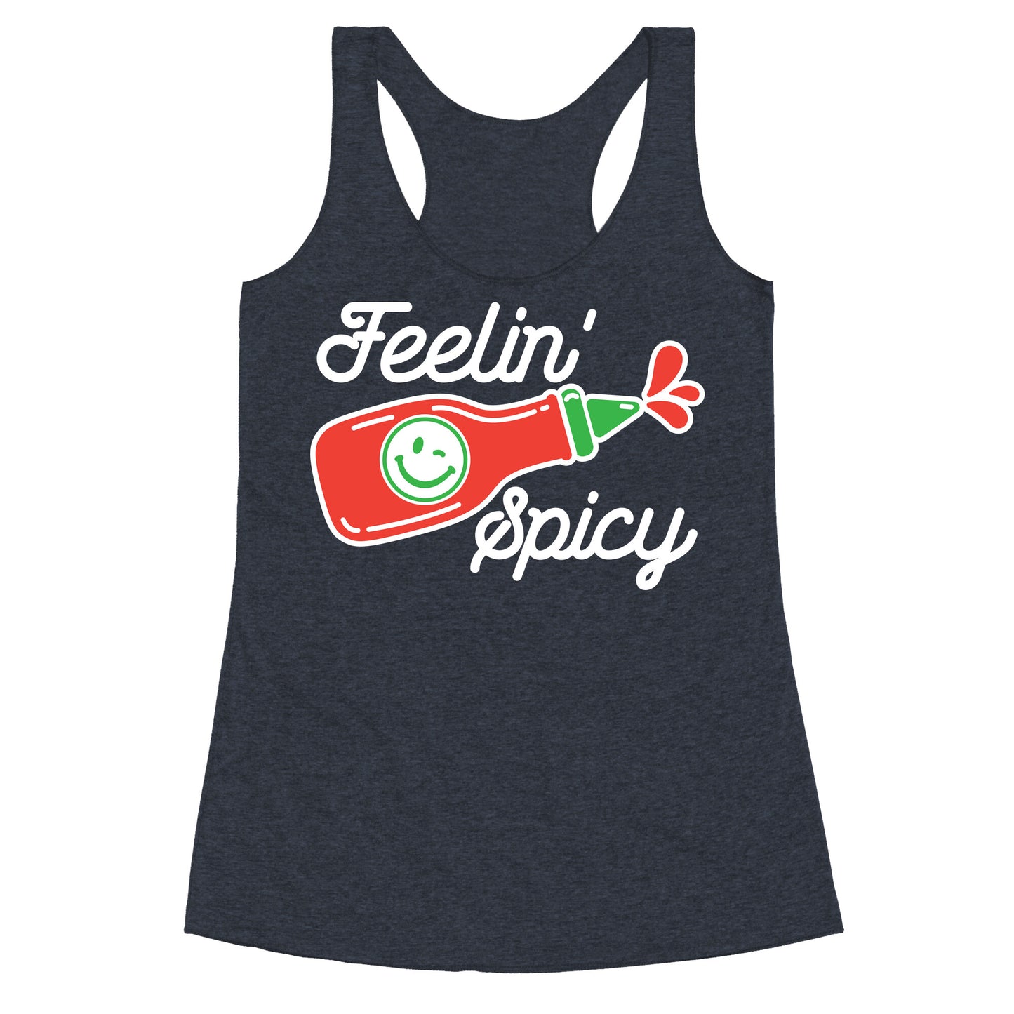 Feelin' Spicy Hot Sauce Racerback Tank
