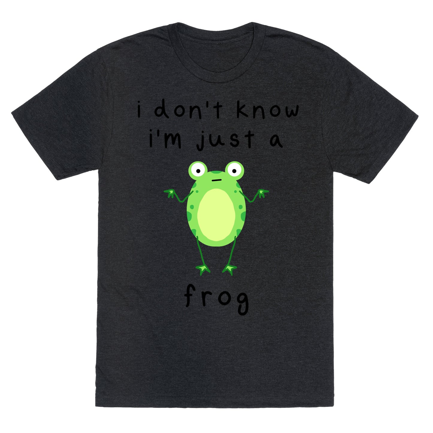 I Don't Know I'm Just A Frog Unisex Triblend Tee
