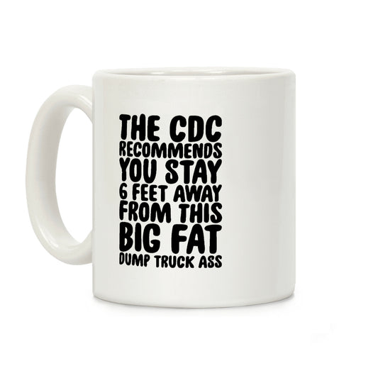 The CDC Recommends You Stay 6 Feet Away From This Ass Coffee Mug