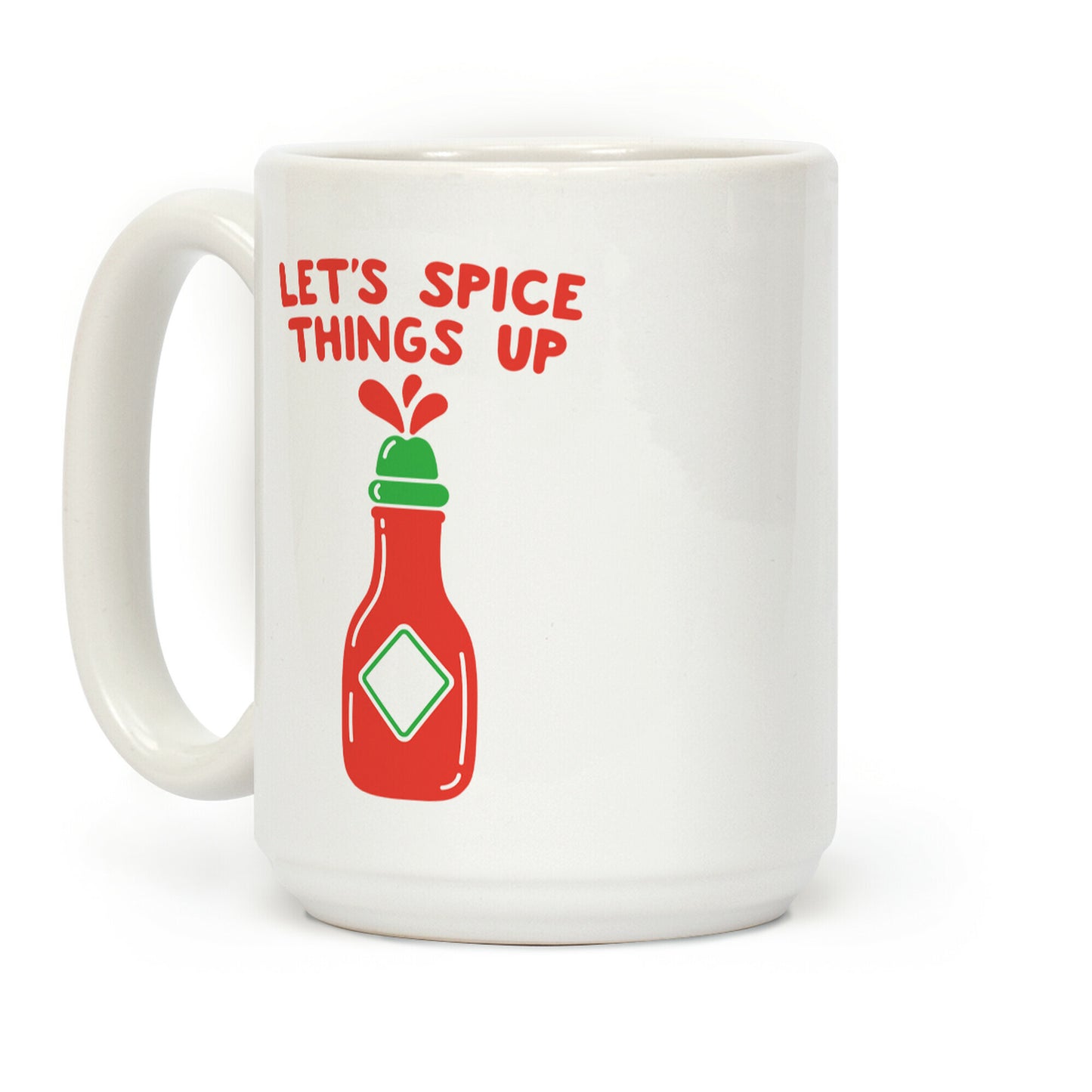 Let's Spice Things Up Hot Sauce Coffee Mug