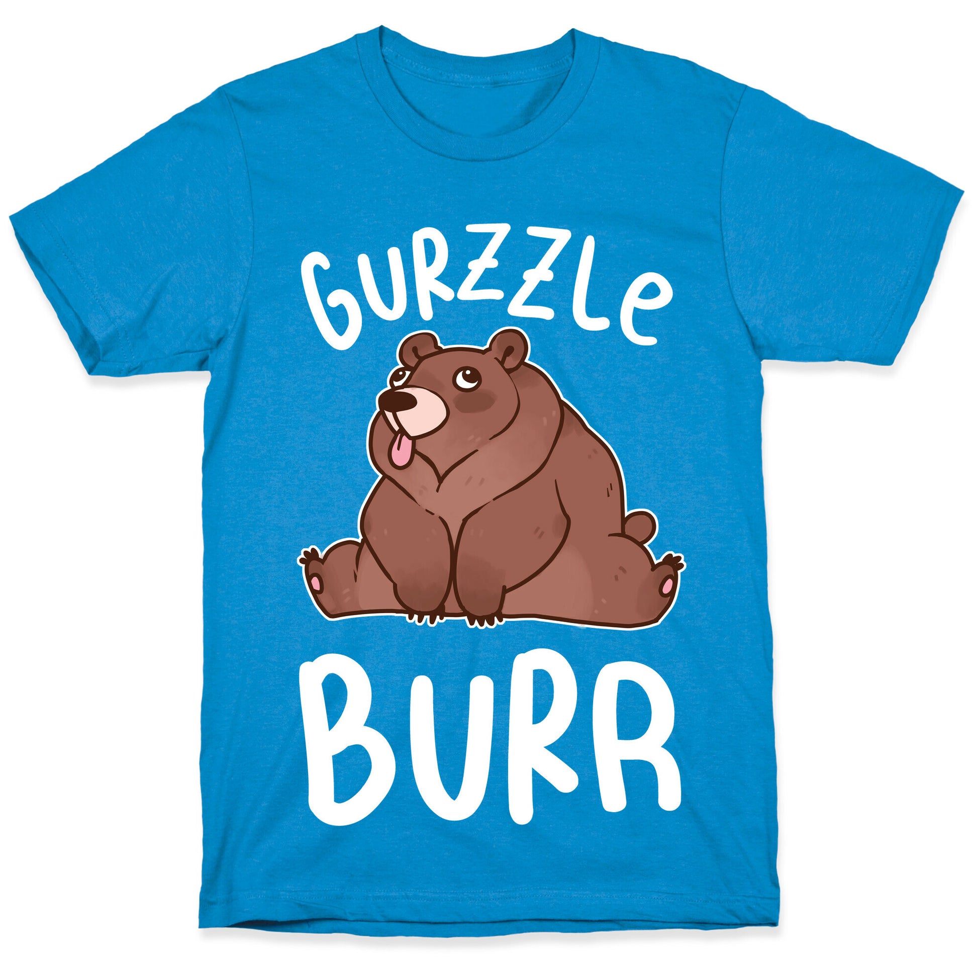 Gurzzle Burr derpy grizzly bear T-Shirt