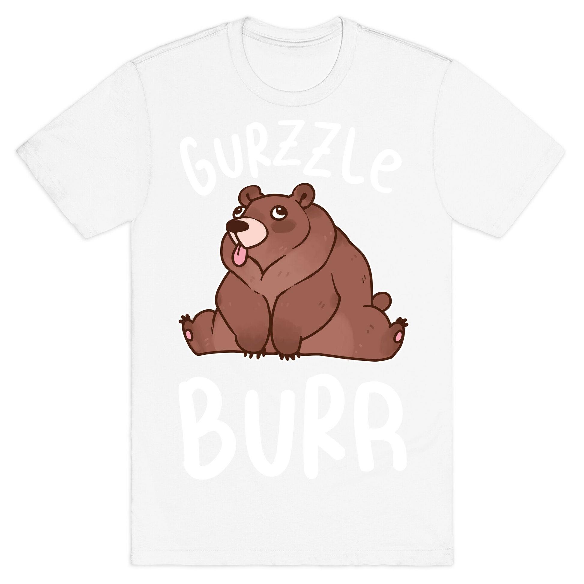 Gurzzle Burr derpy grizzly bear T-Shirt