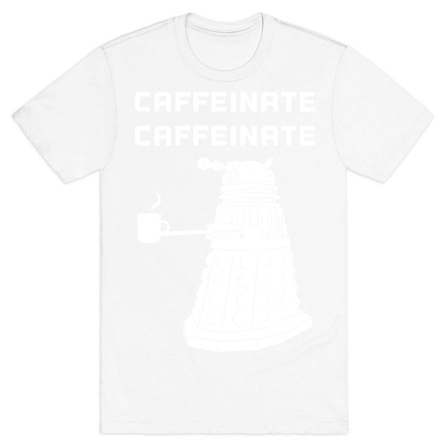 Caffeinate Caffeinate T-Shirt