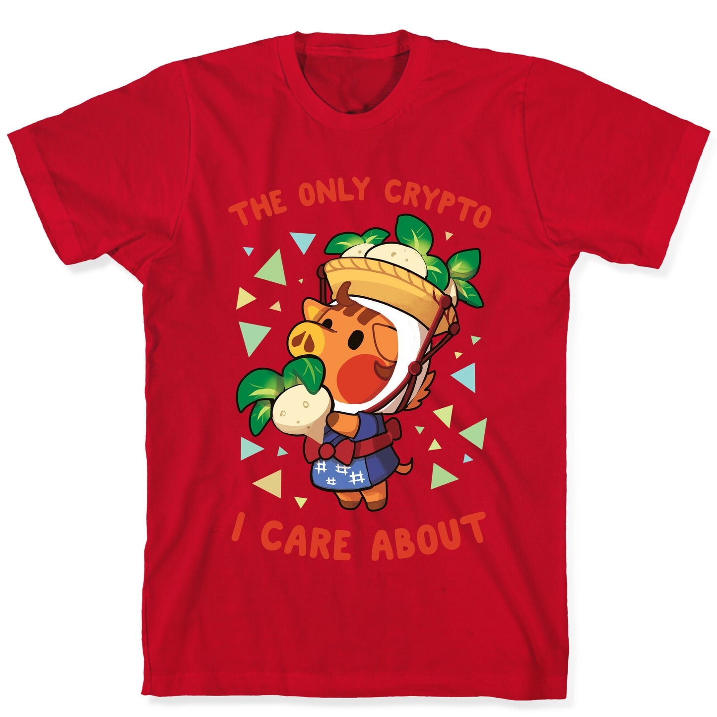 The Only Crypto I Care About T-Shirt