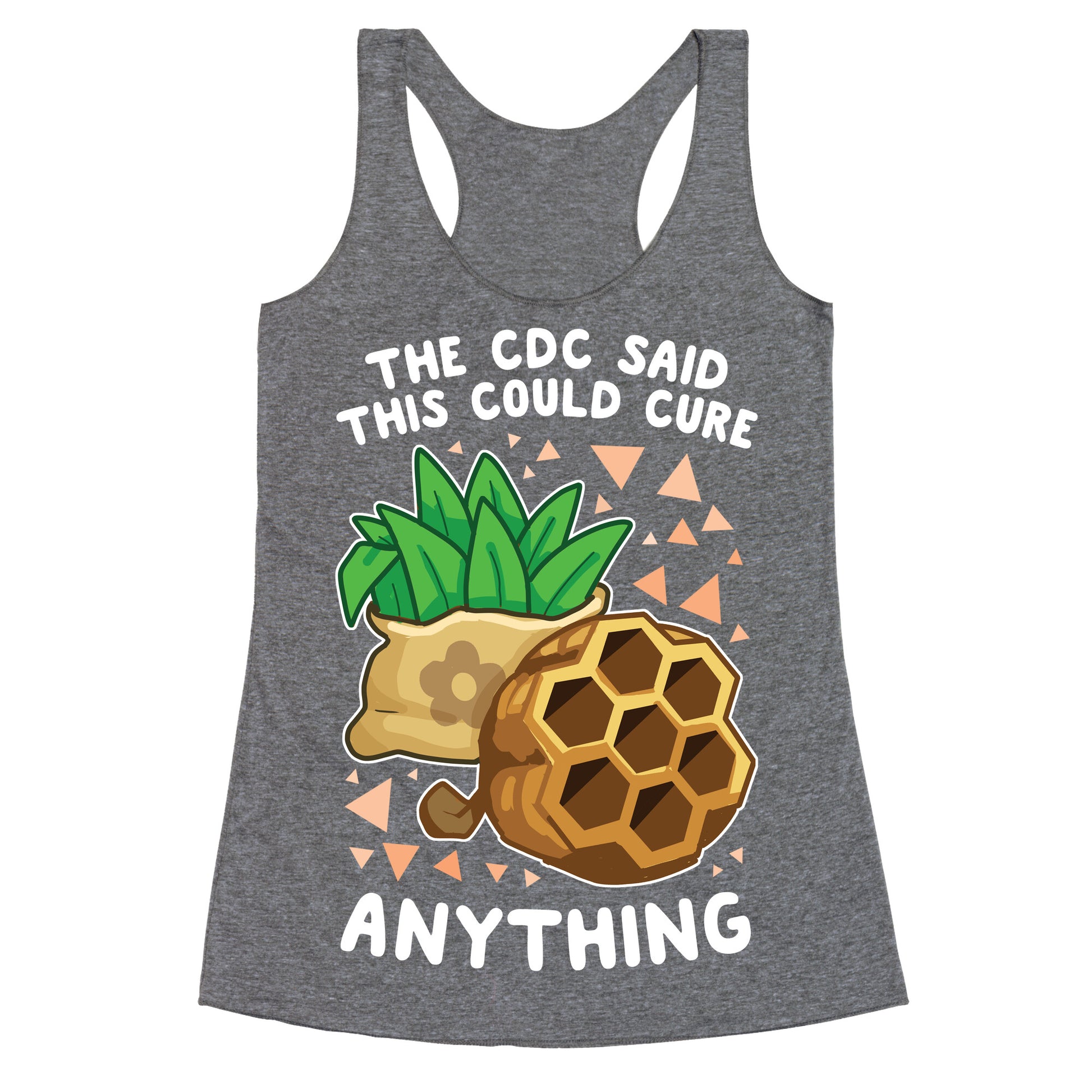 The CDC Said This Could Cure Anything Racerback Tank
