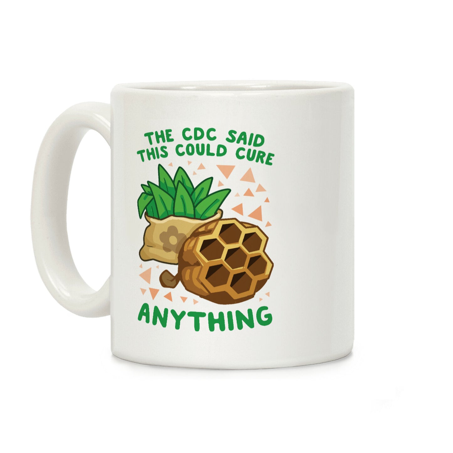 The CDC Said This Could Cure Anything Coffee Mug