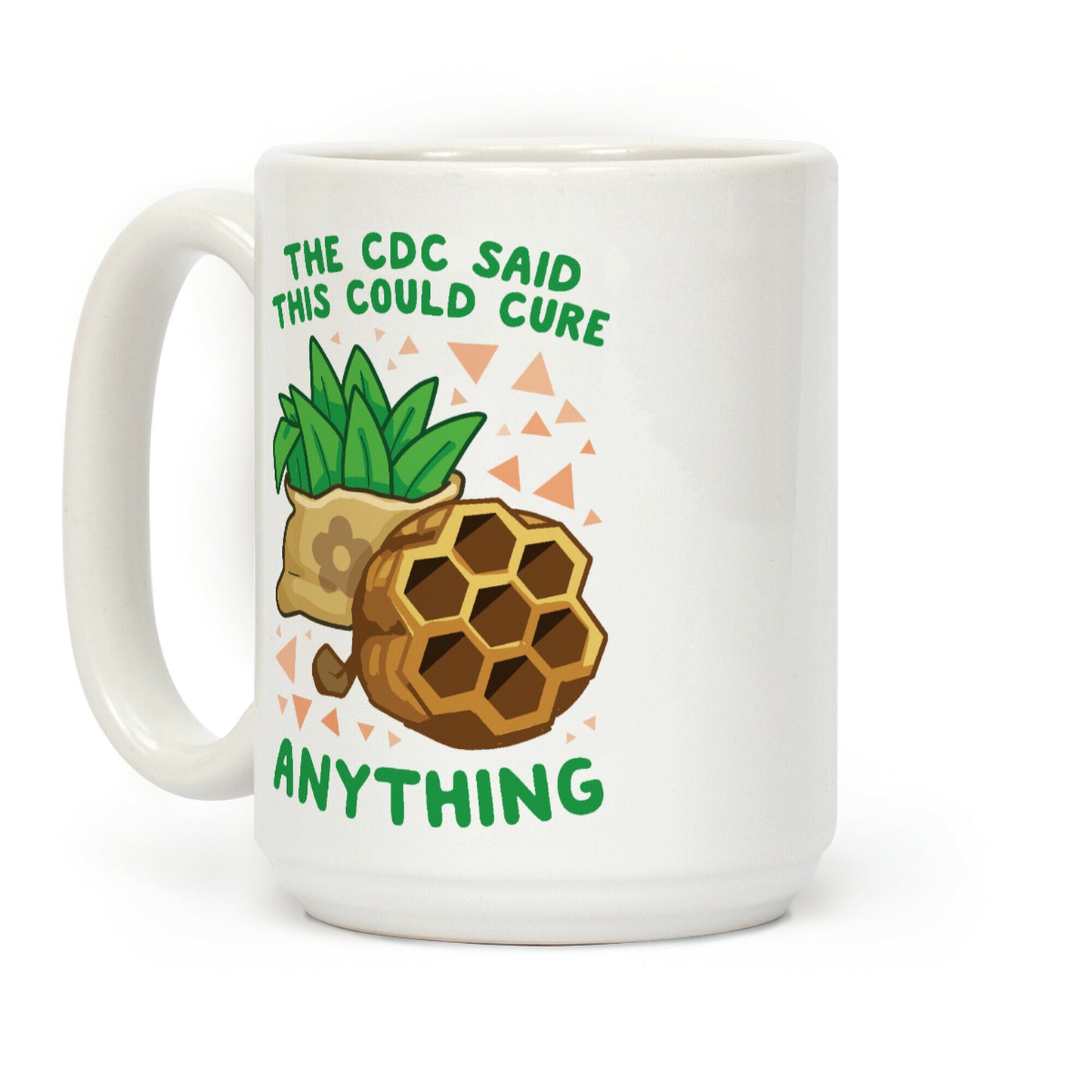 The CDC Said This Could Cure Anything Coffee Mug