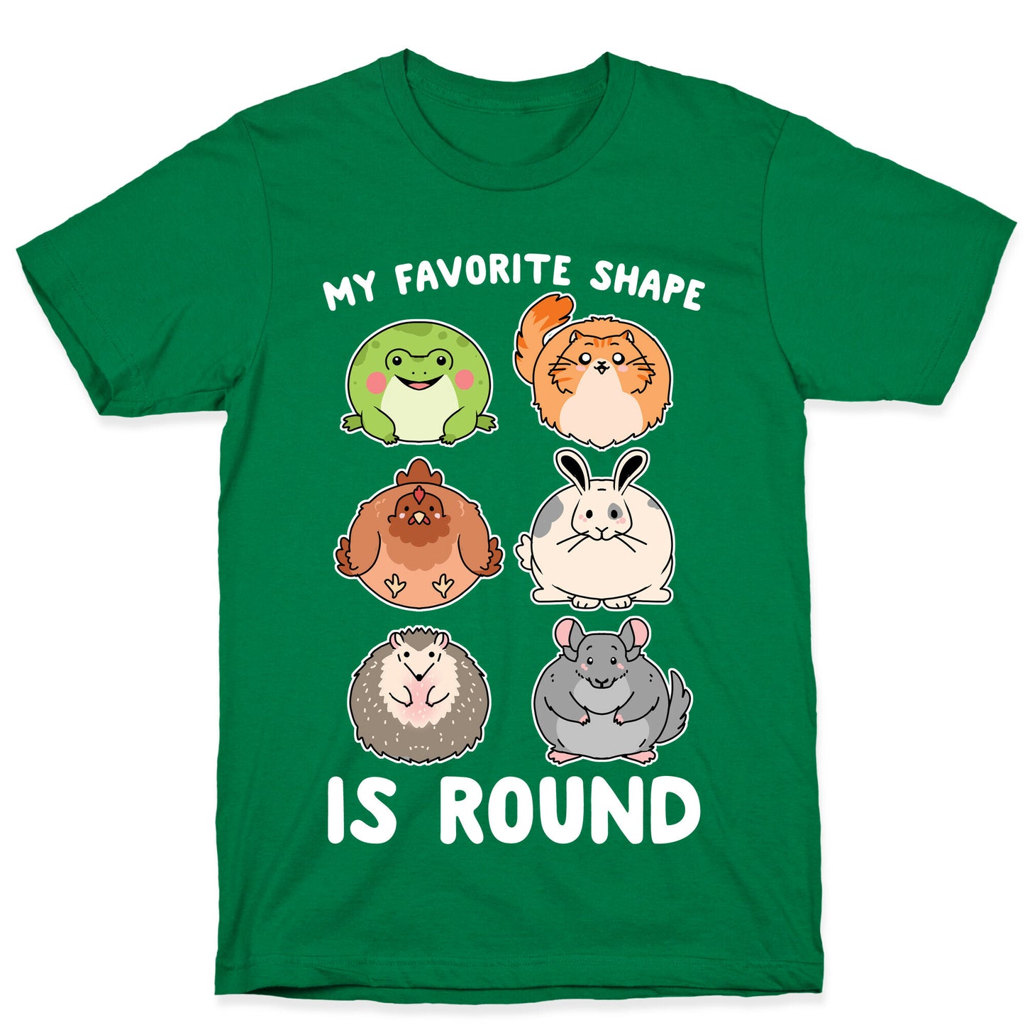 My Favorite Shape Is Round T-Shirt