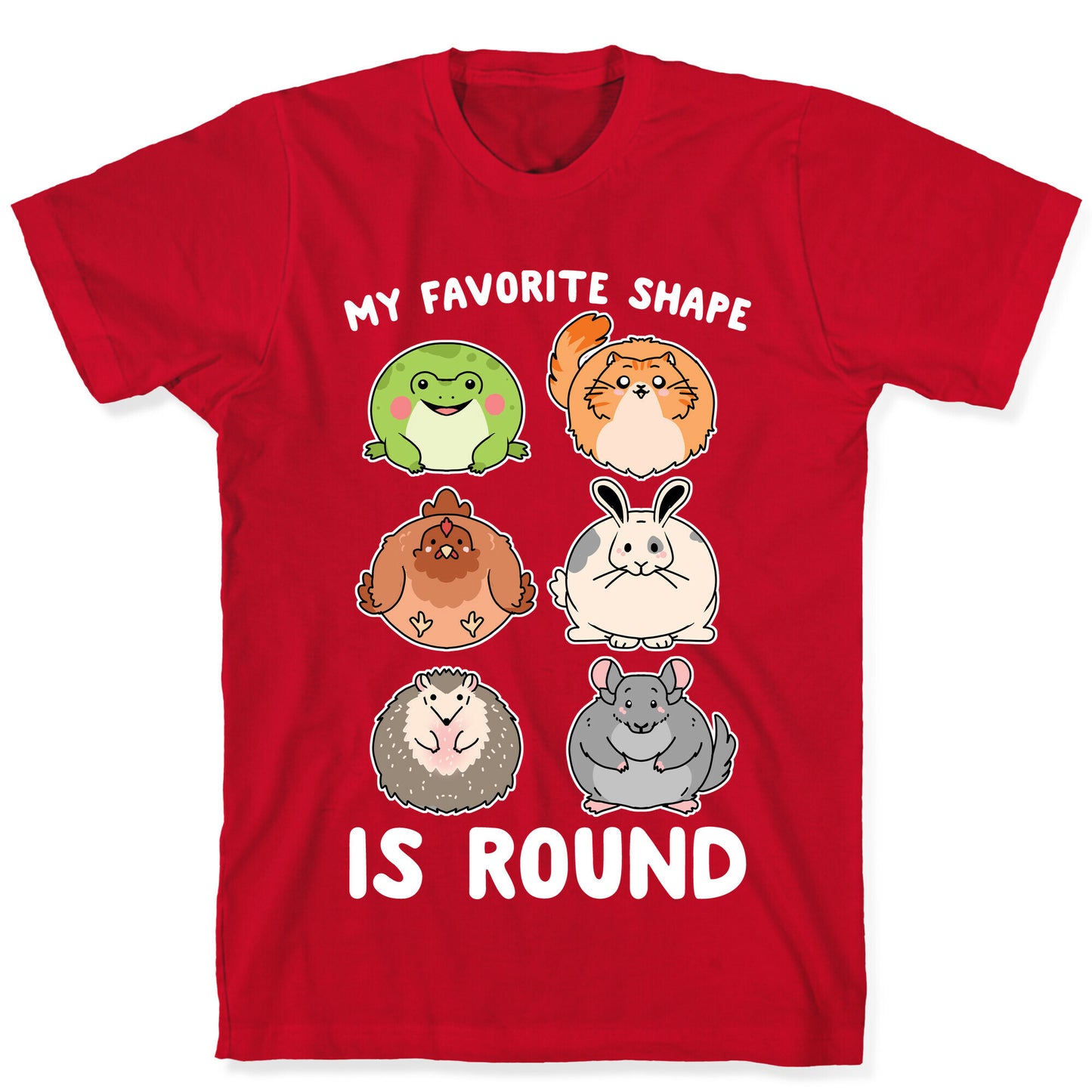 My Favorite Shape Is Round T-Shirt