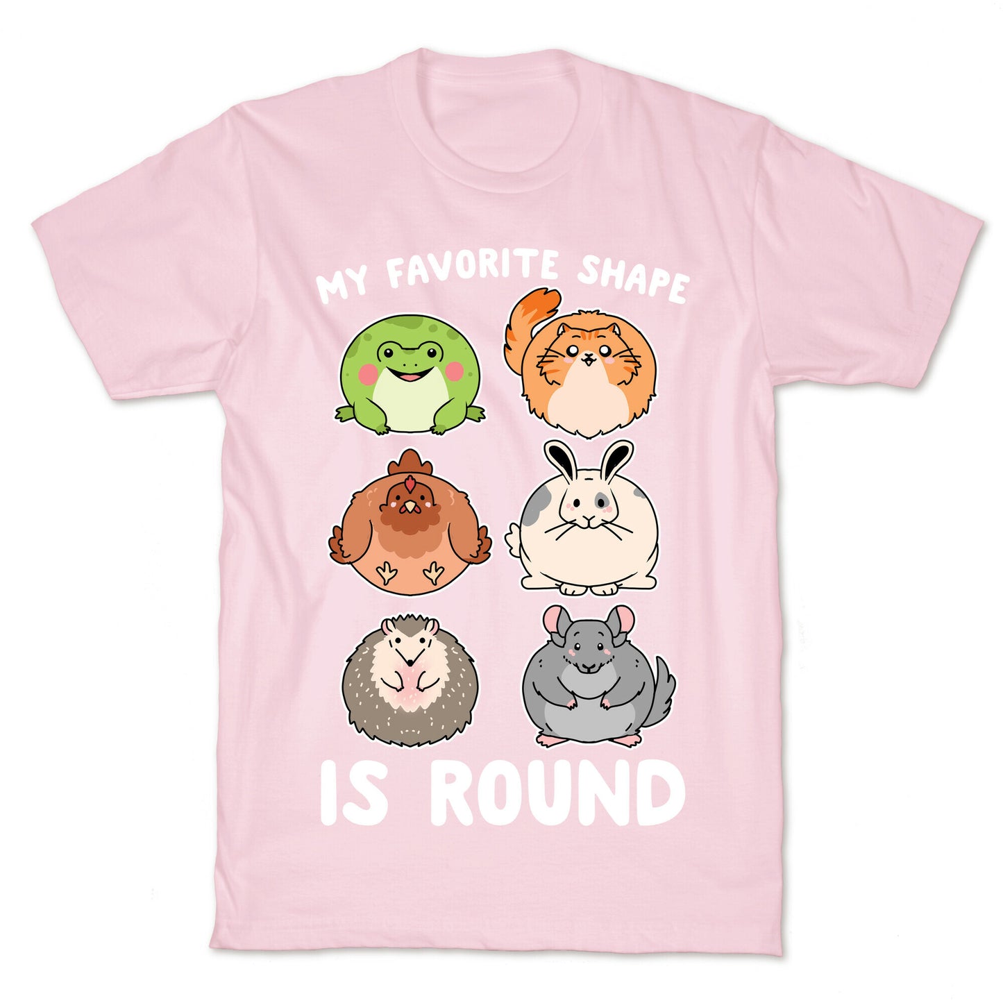 My Favorite Shape Is Round T-Shirt