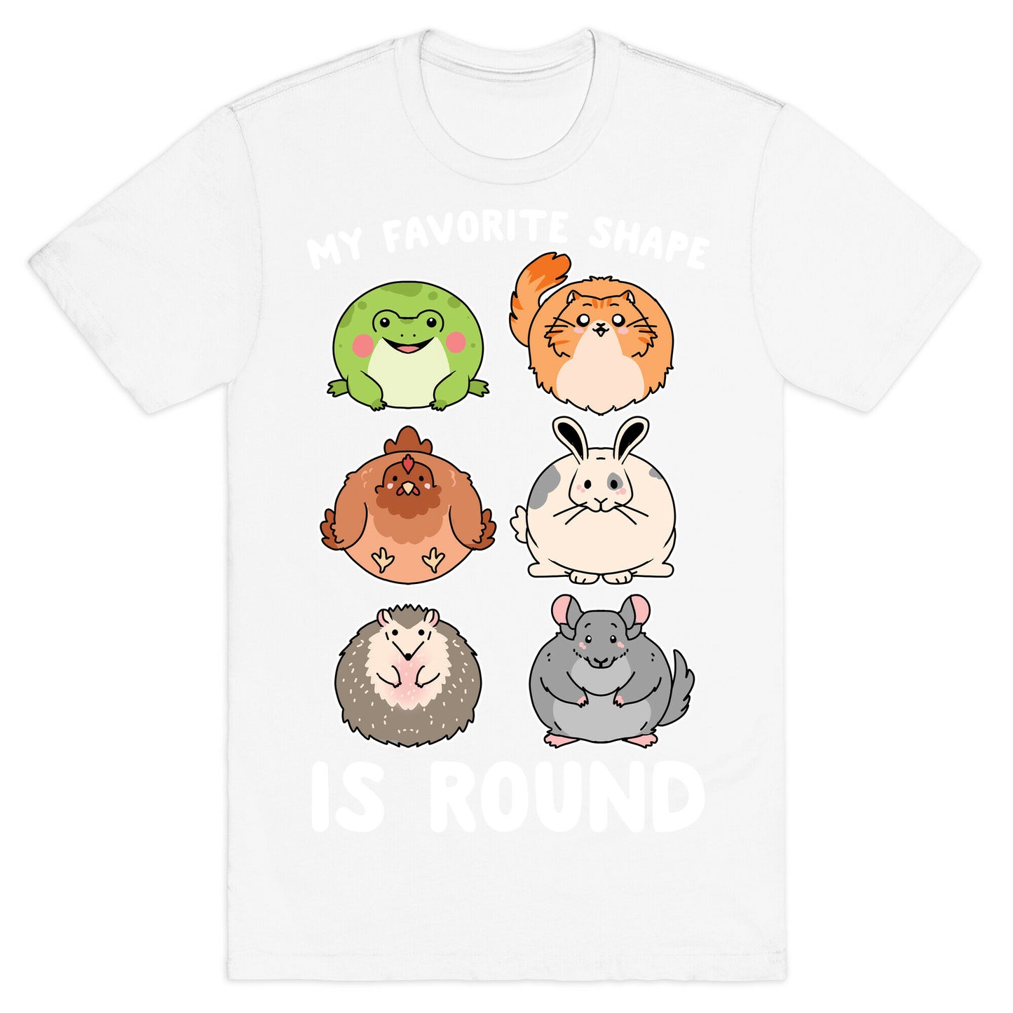 My Favorite Shape Is Round T-Shirt