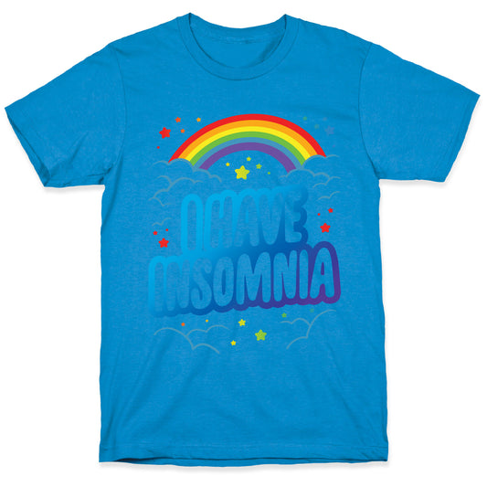 I Have Insomnia T-Shirt