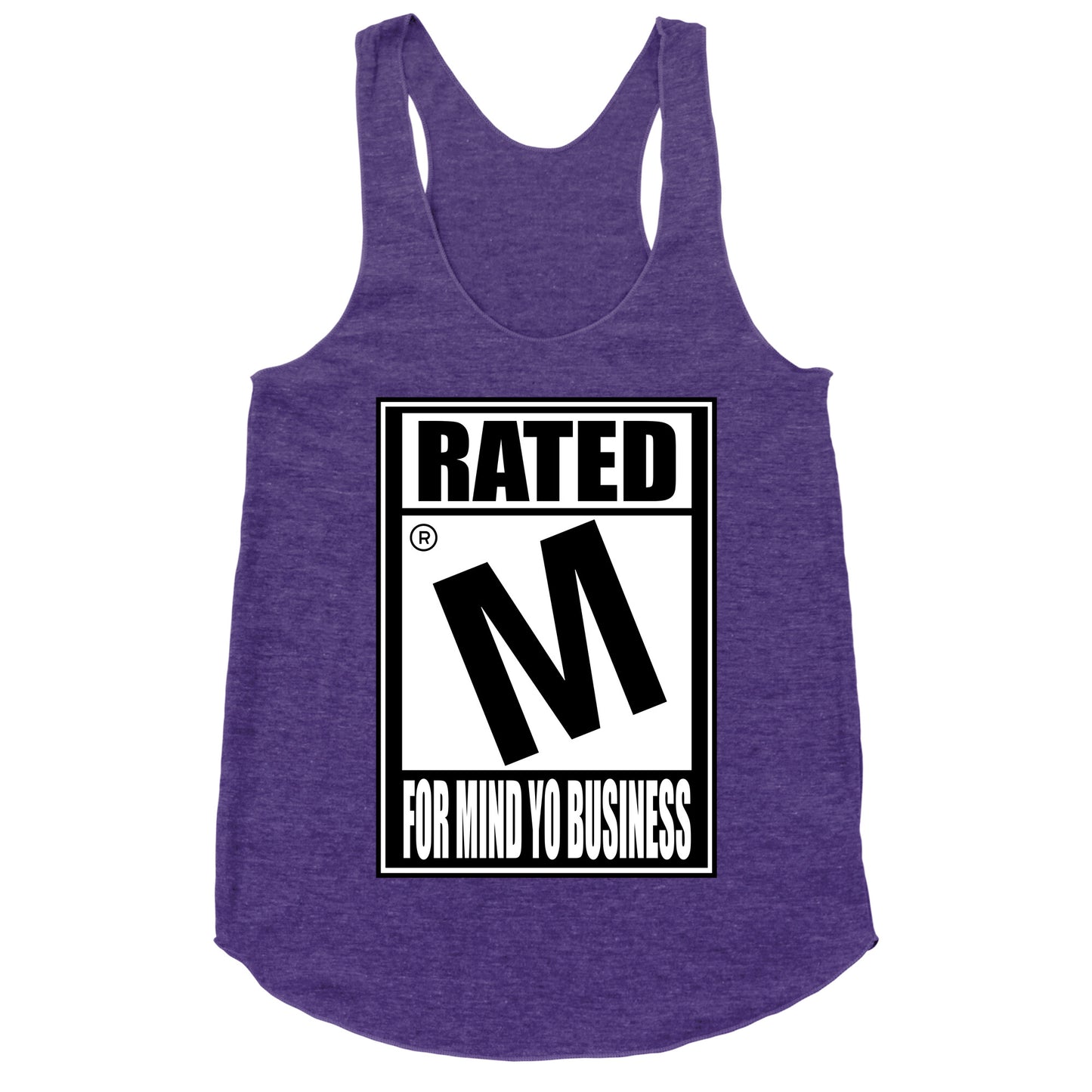 Rated M For Mind Yo Business Racerback Tank