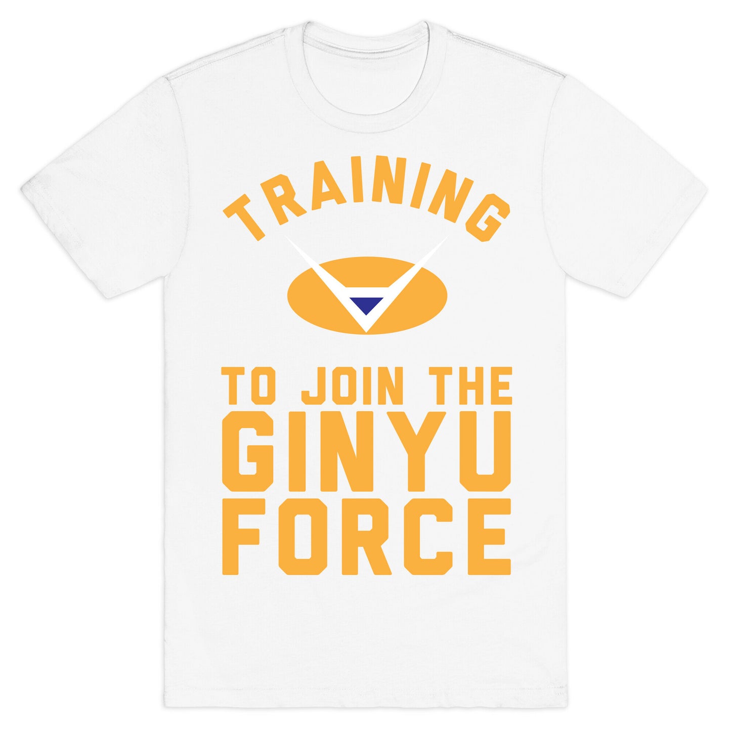 Training To Join The GInyu Force T-Shirt