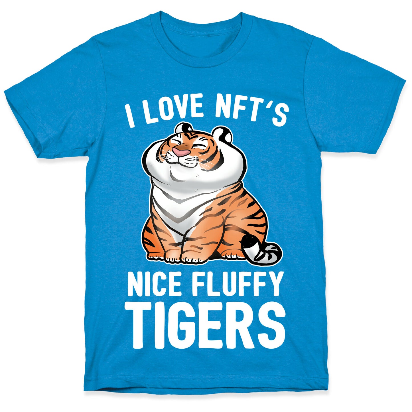 I Love NFT's (Nice Fluffy Tigers) T-Shirt