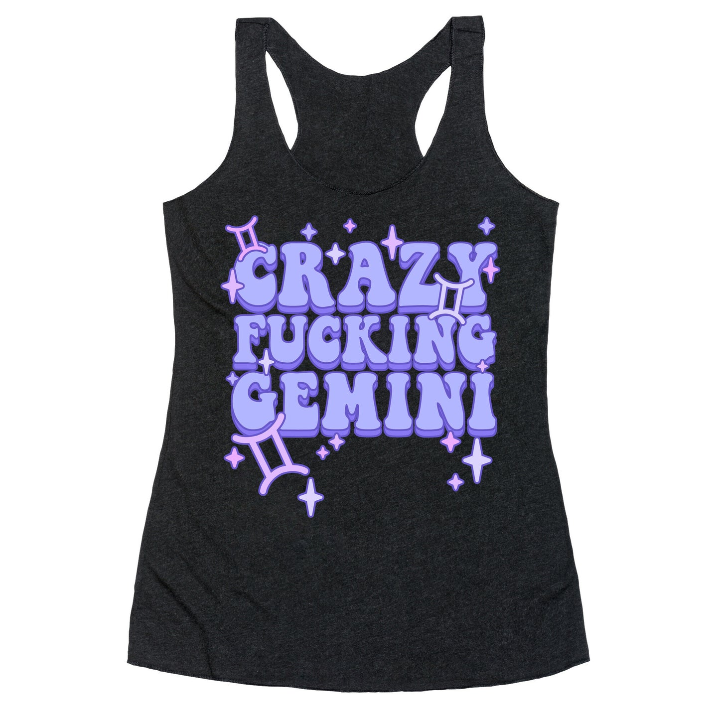 Crazy Fucking Gemini Racerback Tank