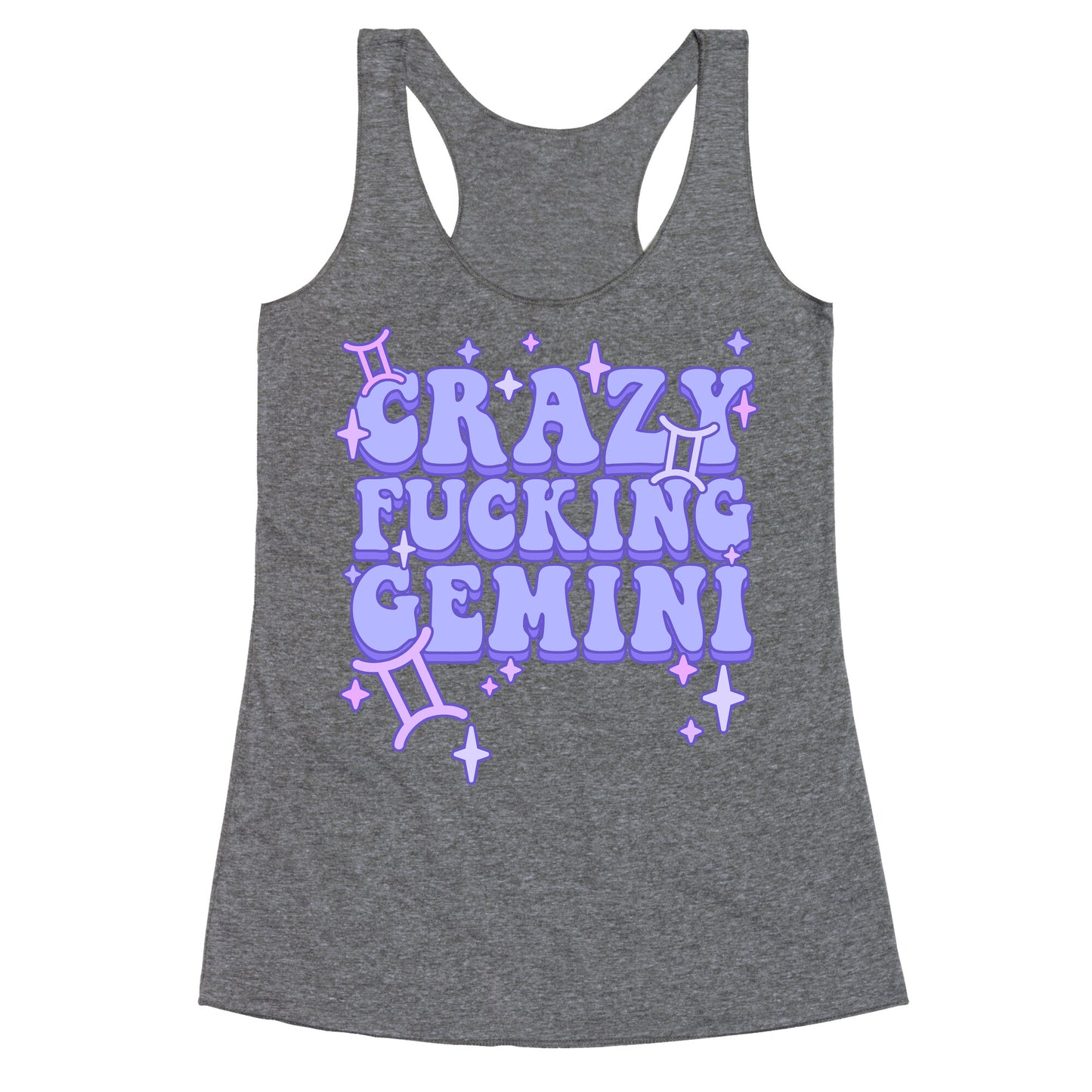 Crazy Fucking Gemini Racerback Tank