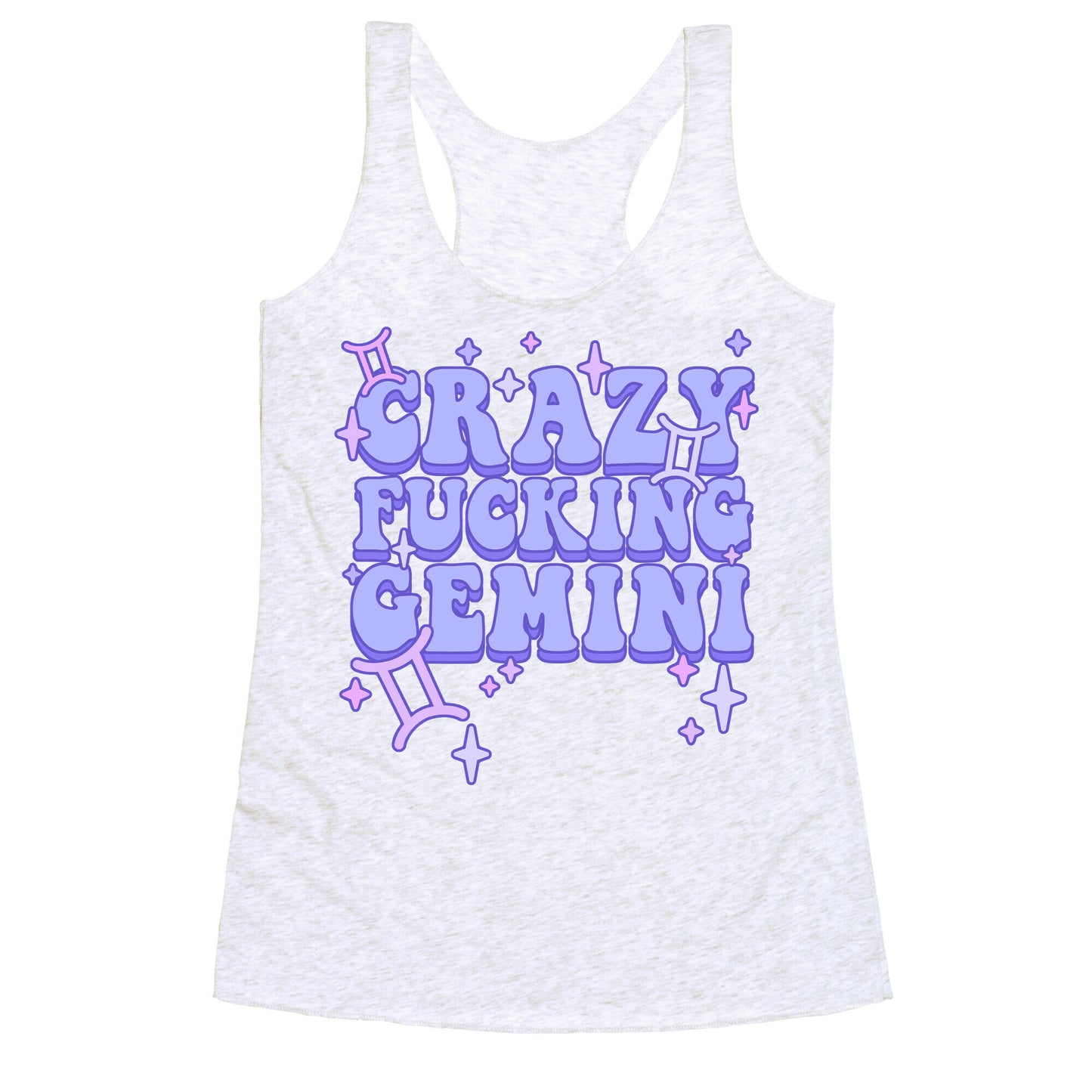 Crazy Fucking Gemini Racerback Tank