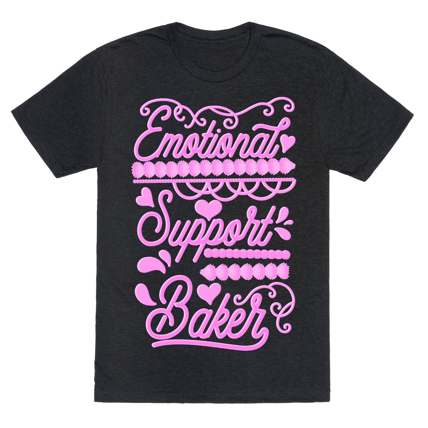 Emotional Support Baker Unisex Triblend Tee