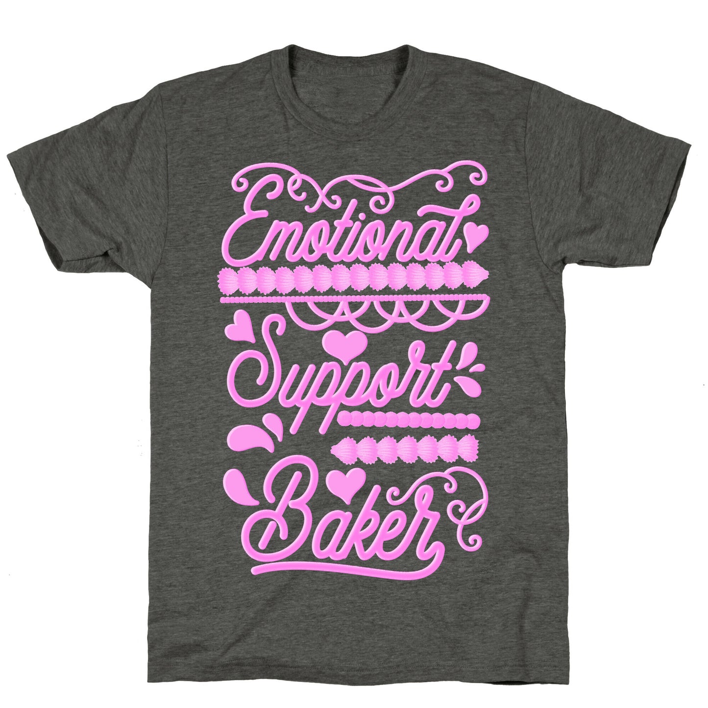 Emotional Support Baker Unisex Triblend Tee