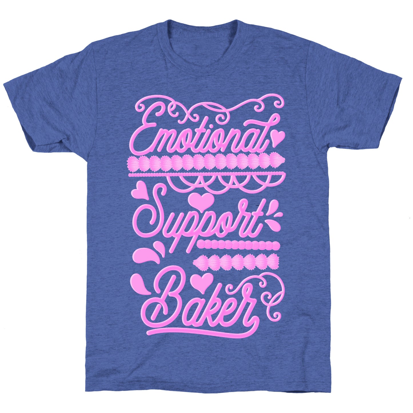 Emotional Support Baker Unisex Triblend Tee