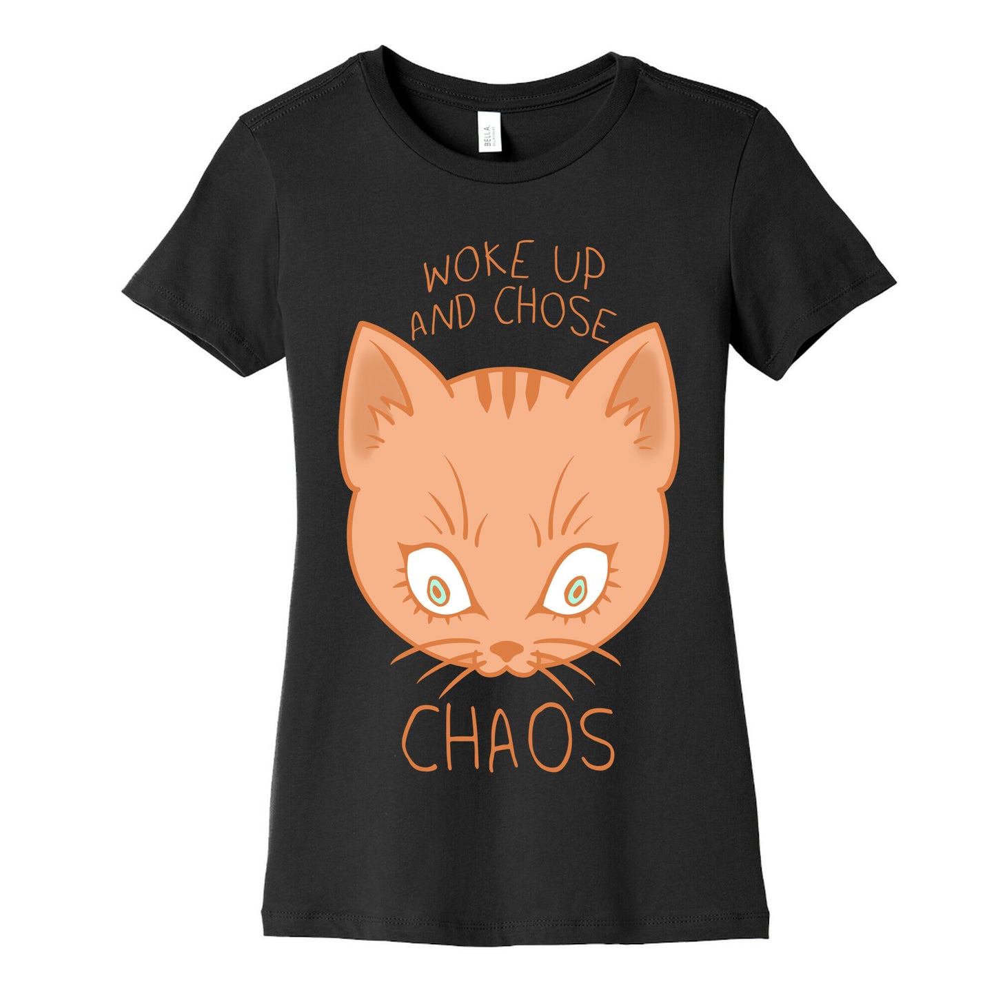 Woke Up And Chose Chaos Women's Cotton Tee