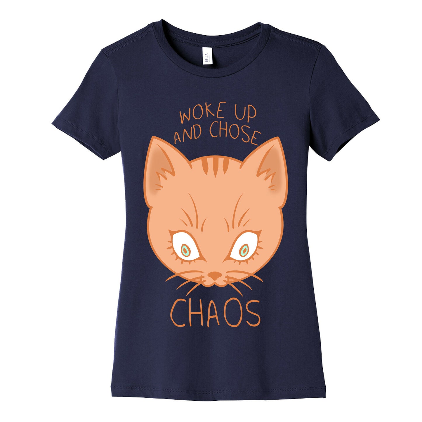 Woke Up And Chose Chaos Women's Cotton Tee