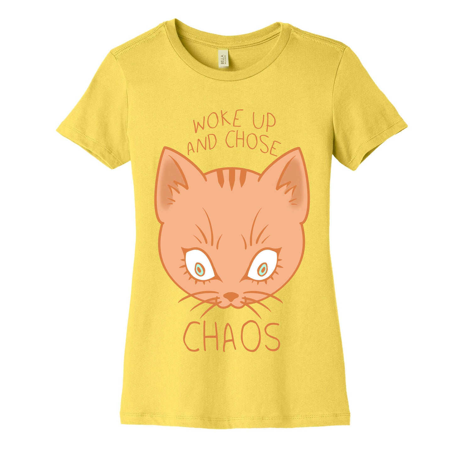 Woke Up And Chose Chaos Women's Cotton Tee