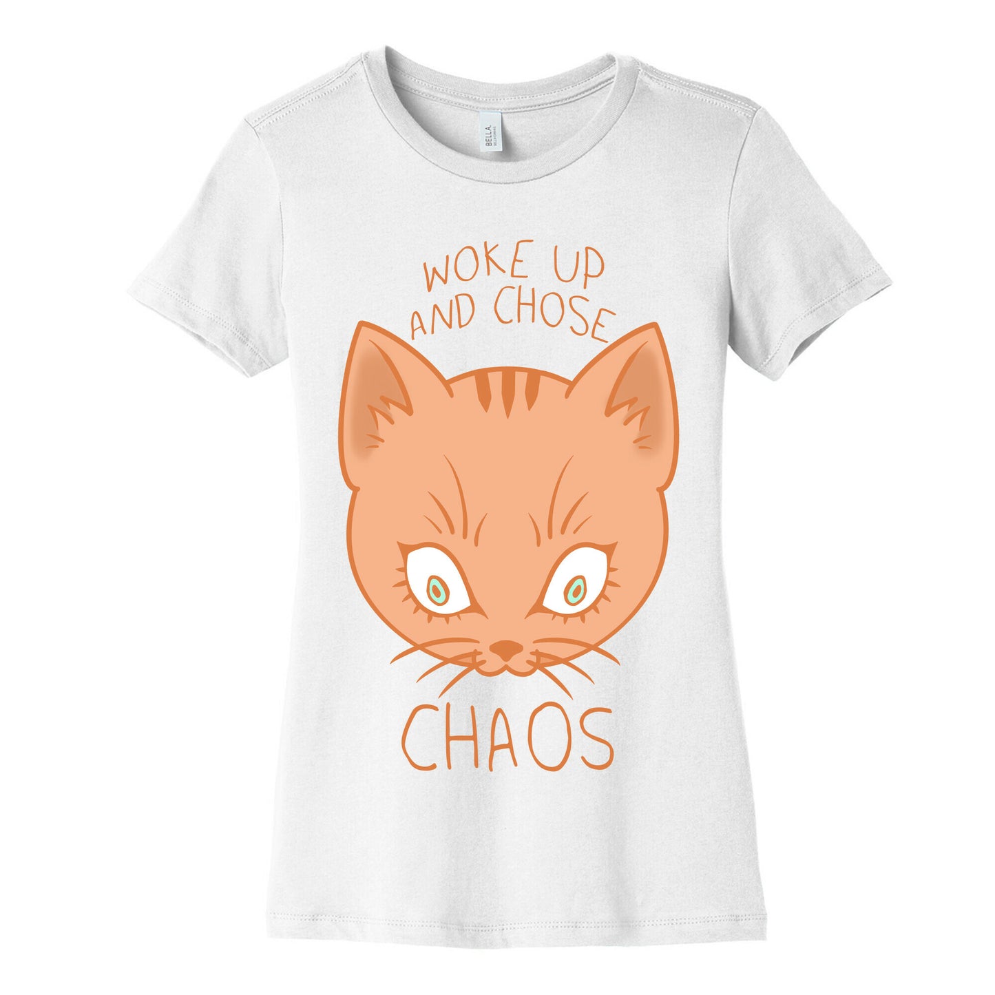 Woke Up And Chose Chaos Women's Cotton Tee