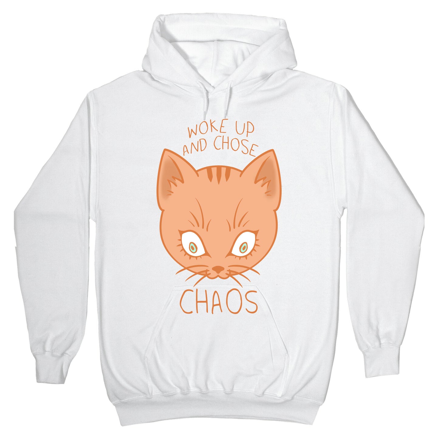 Woke Up And Chose Chaos Hoodie