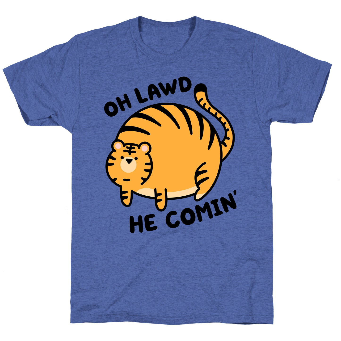 Oh Lawd He Comin' Tiger Unisex Triblend Tee