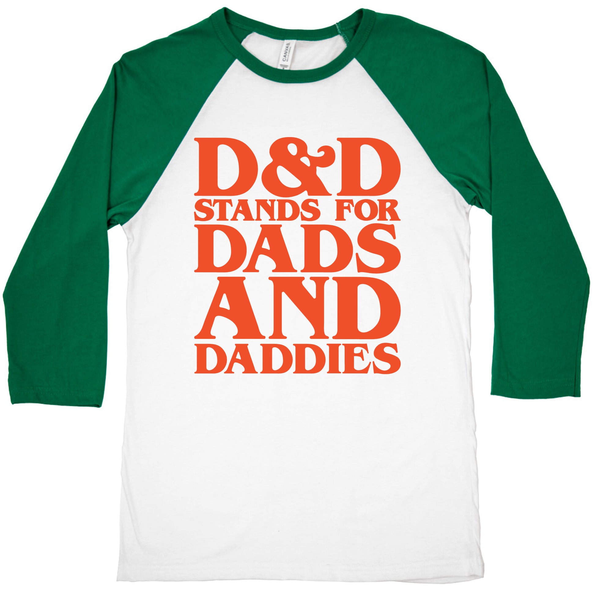 D & D Stands For Dads and Daddies Parody Baseball Tee