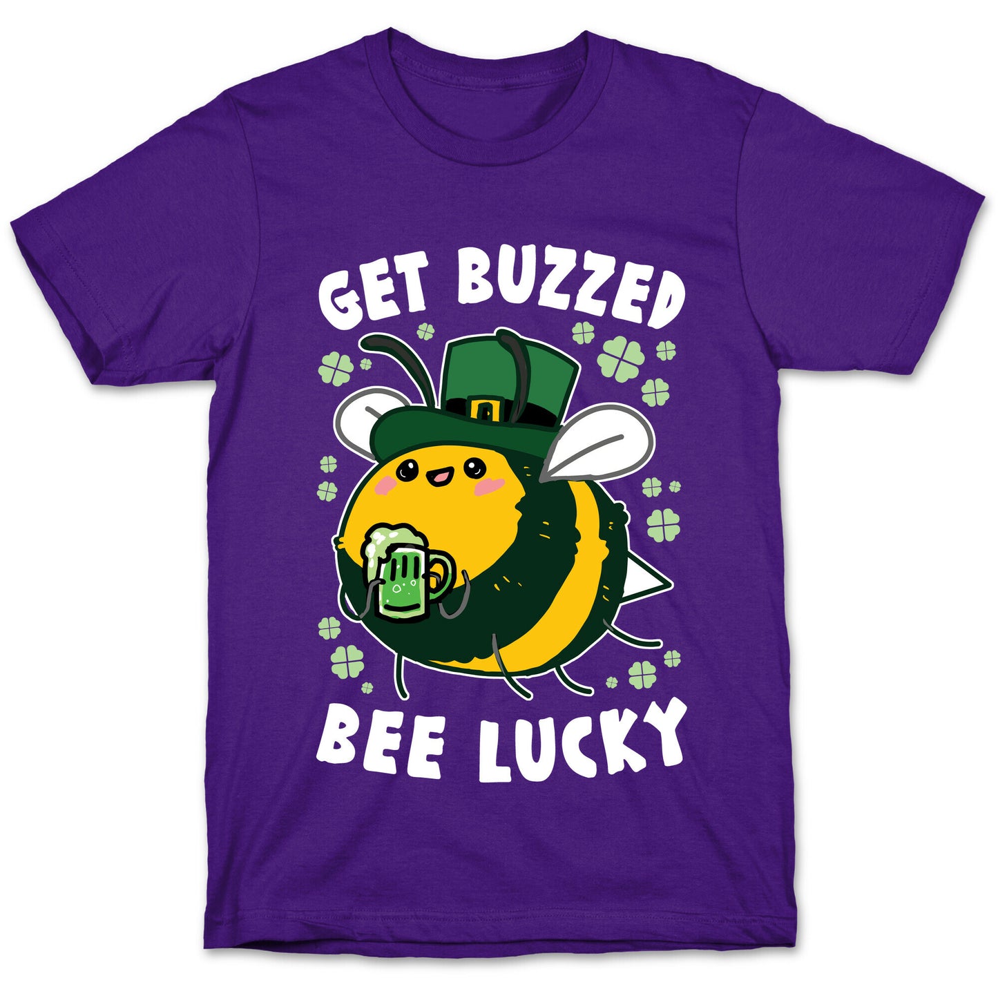 Get Buzzed, Bee Lucky T-Shirt